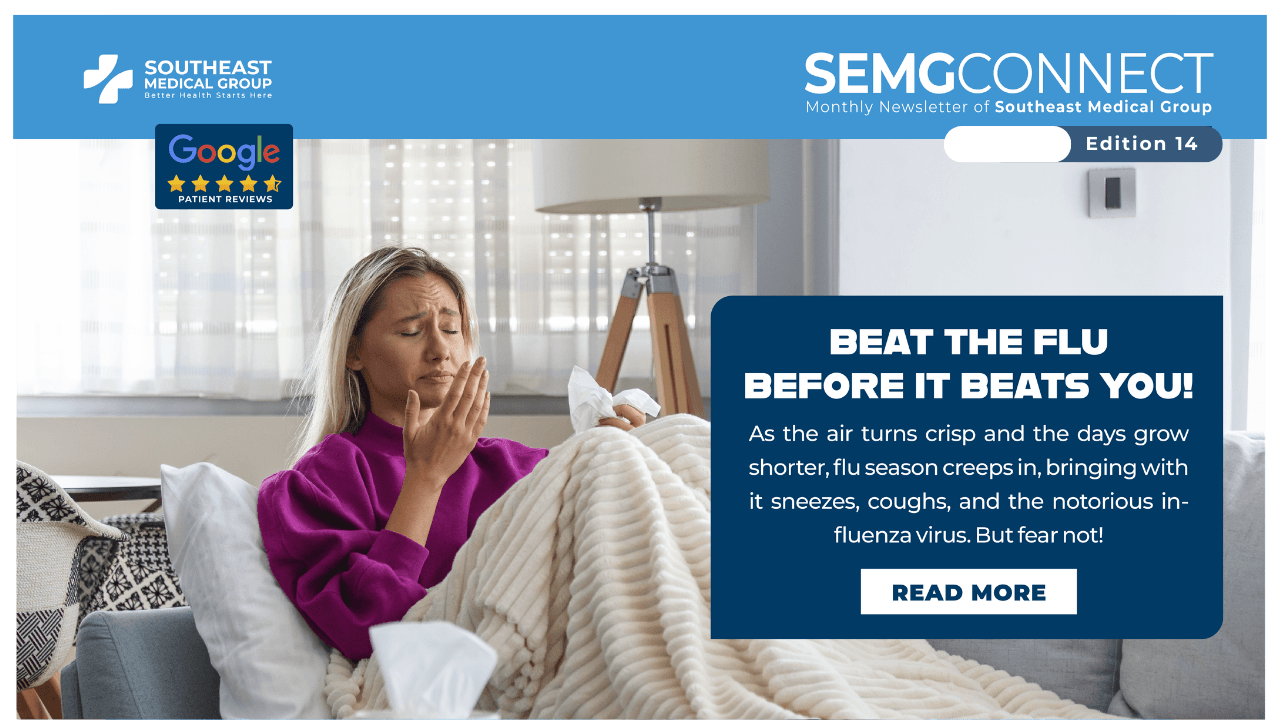Southeast Medical Group newsletter about flu prevention, featuring a sick woman and text "Beat the Flu Before It Beats You!".