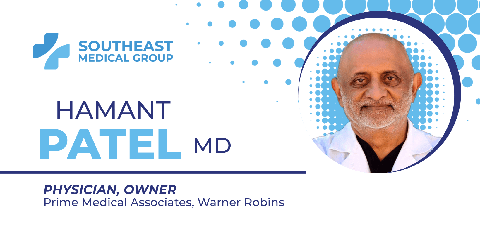 Dr. Hamant Patel, MD, is December's Doctor Spotlight in 2024.
