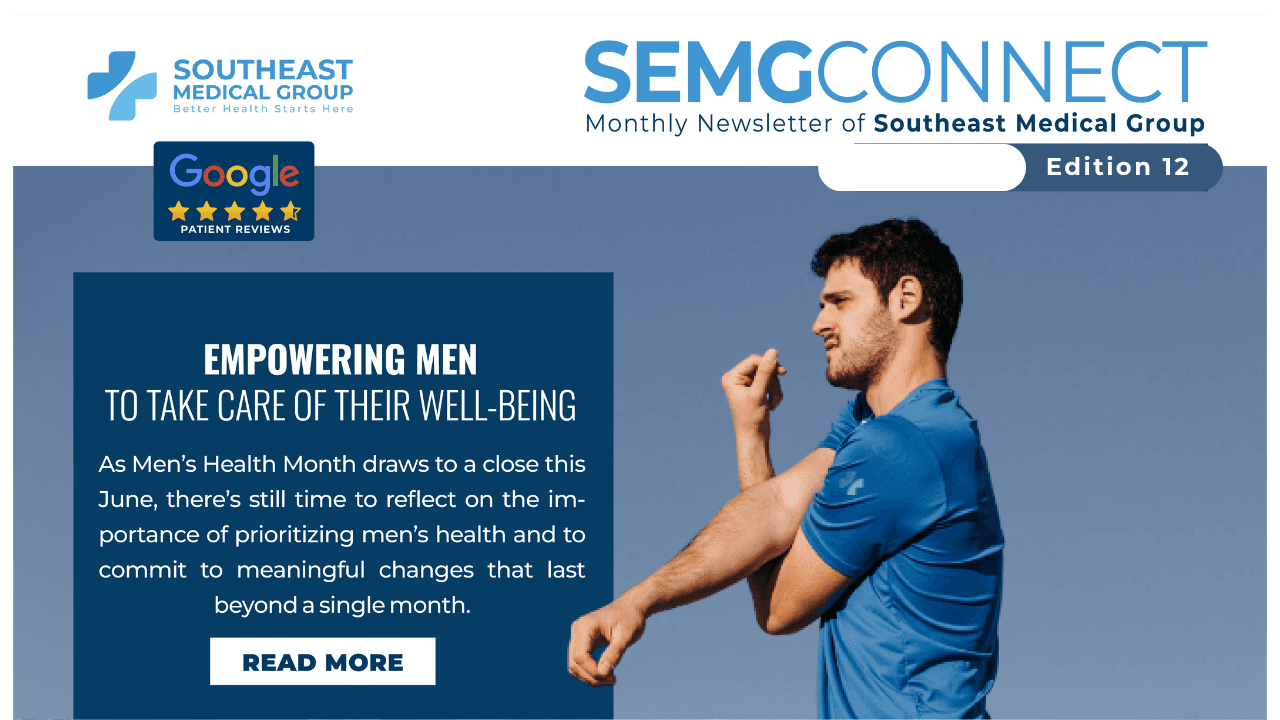 SEMGCONNECT newsletter from Southeast Medical Group about men's health, featuring a man stretching.