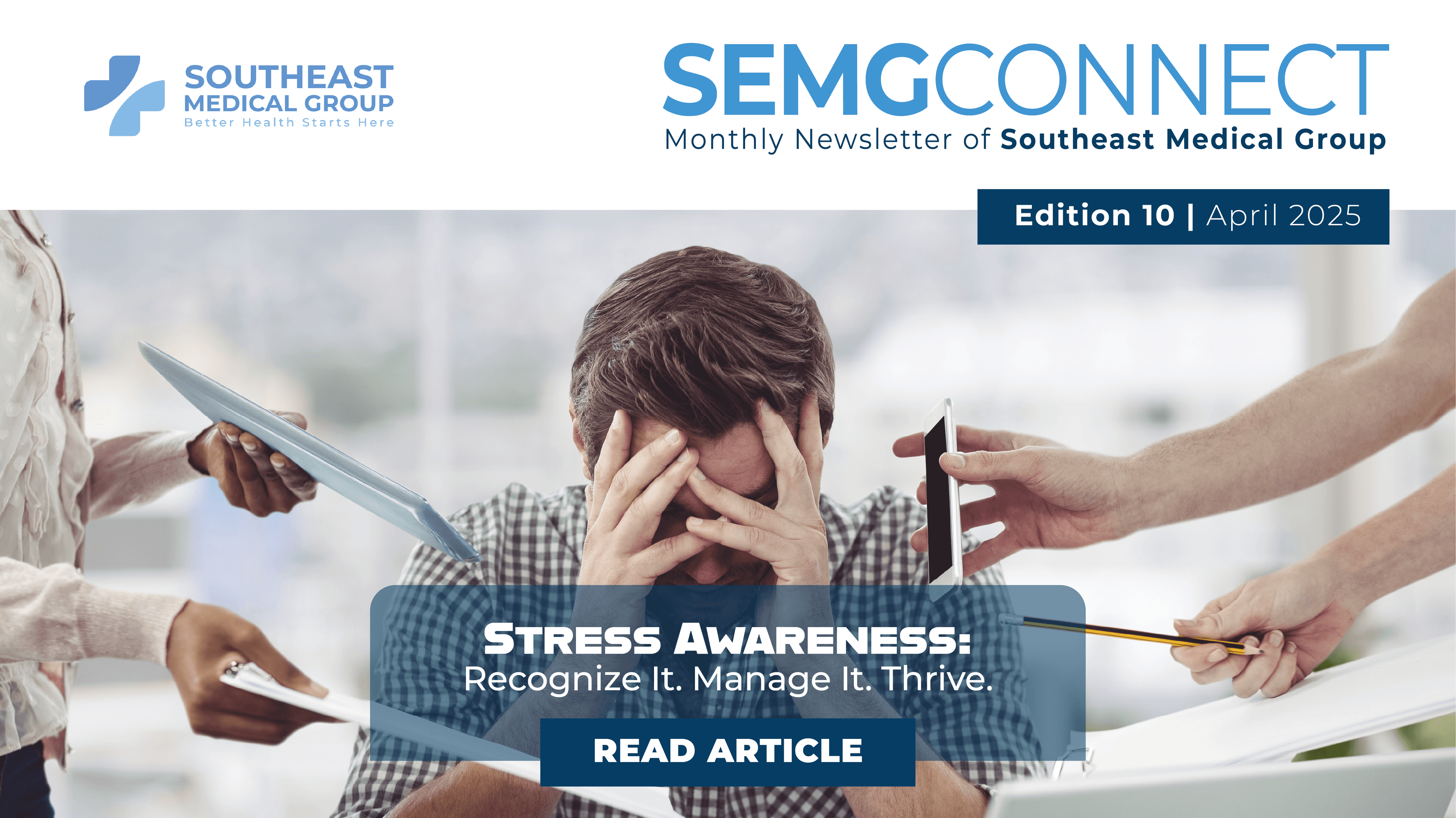 A monthly newsletter from southeast medical group