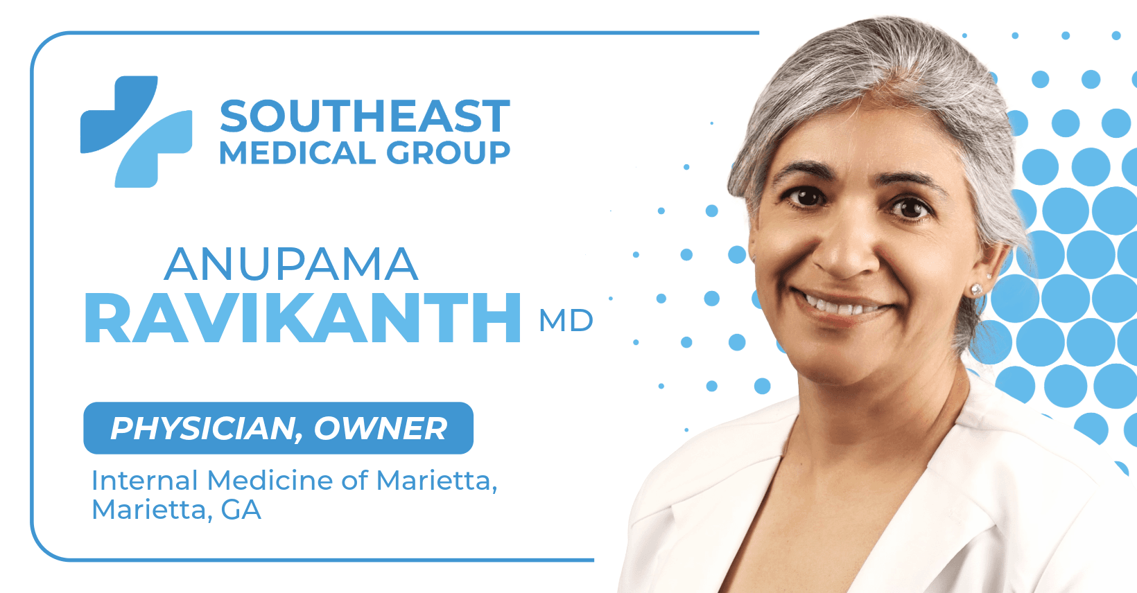 Dr. Anupama Ravikanth, MD, is September's Doctor Spotlight at Southeast Medical Group.