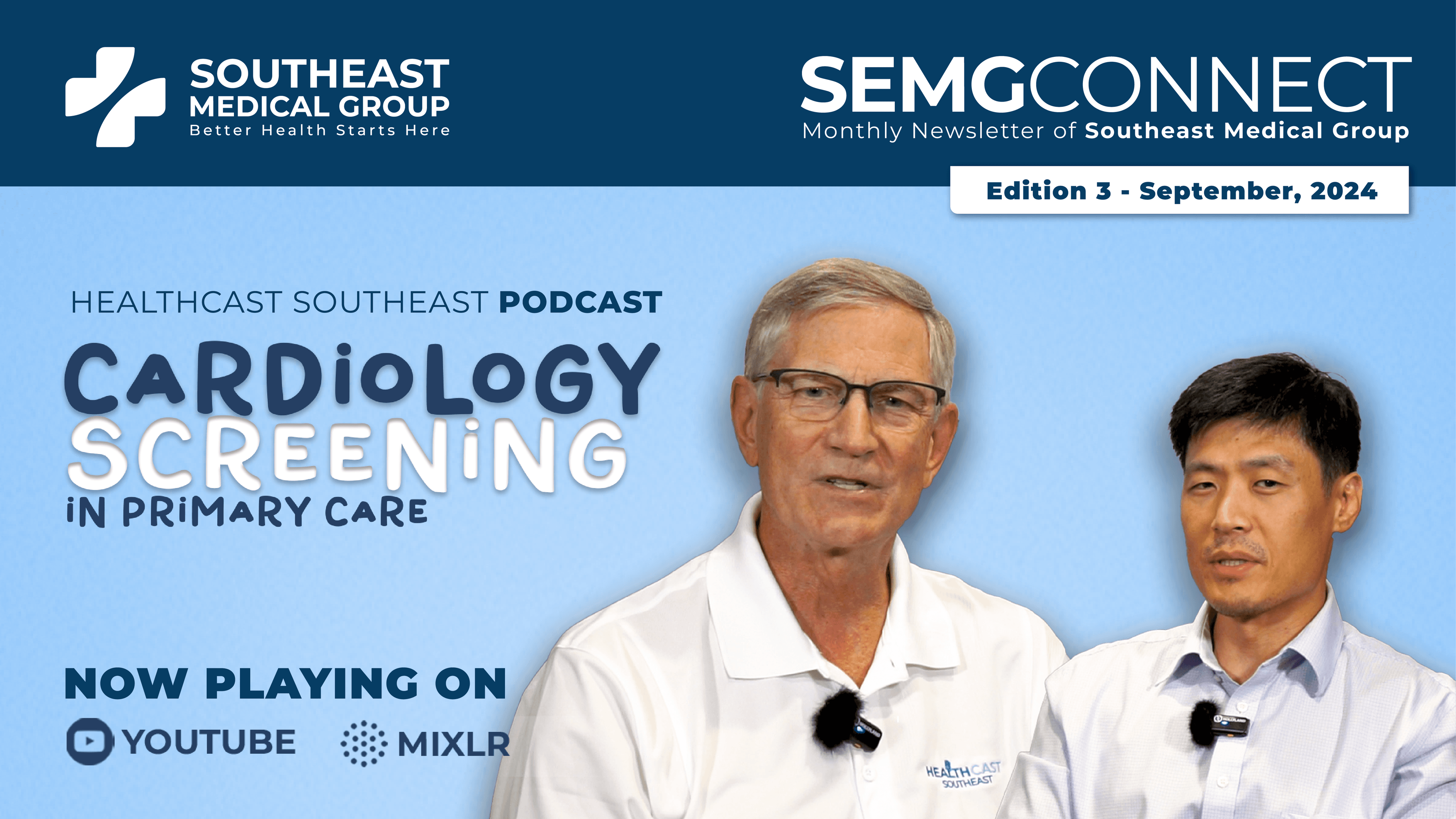 a southeast medical group podcast called cardiology screening in primary care